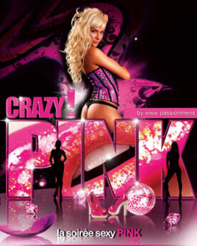 Soirée Crazy Pink